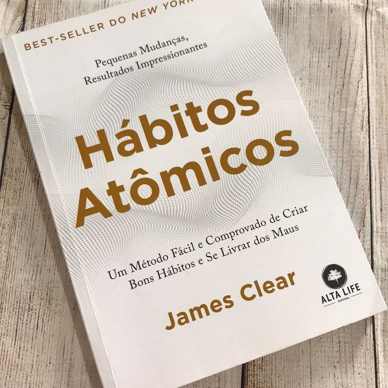 Resenha de Hábitos Atômicos – Uma Análise Profunda sobre a Construção de Mudanças Duradouras